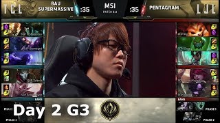 SuperMassive vs PENTAGRAM | Day 2 LoL MSI 2018 Play-In Group Stage | SUP vs GPM