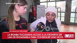 Maite, la notera de LAM, contó la situación incómoda que vivió con La Bomba