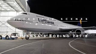Behind the Scenes with the Lufthansa's Boeing 747-8