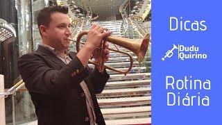 DICAS PARA TROMPETISTAS: Rotina Diária!