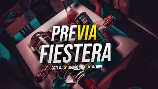 PREVIA FIESTERA | OCTA DJ X MAURO RMX X DJ DON