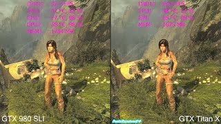 Tomb Raider GTX Titan X Vs GTX 980 SLI Frame Rate Comparison