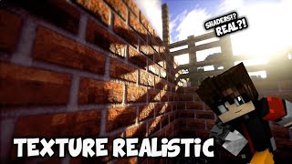 TEXTURE INI BENER² REALISTIC!! + SHADERS REALISTIC!! SUPPORT MCPE 1.7/1.8