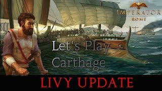 IMPERATOR ROME : CARTHAGE (LIVY UPDATE) - EP18