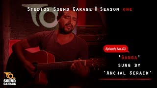 Ganga Dhaam - Anchal Seraik & Brito Khang Chian I Episode 3 | Season One | Studios Sound Garage