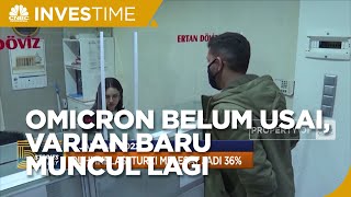 Omicron Belum Usai, Varian Baru Muncul (Lagi)