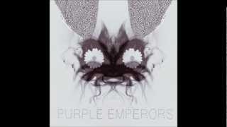 Purple Emperors - In Arms