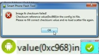 SP Flash Tool Scatter File Loading Error (0xc968) & Other Error Fixed.