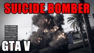 GTA 5 - SUICIDE BOMBER & SHARPSHOOTER!!!