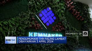 Pengumuman! THR Paling Lambat Dibayarkan 3 April 2024