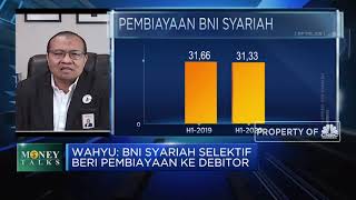 Ini Dia Strategi BNI Syariah Hadapi Risiko Pembiayaan di Masa Pandemi