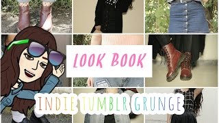 LOOK BOOK INDIE/TUMBLR/GRUNGE