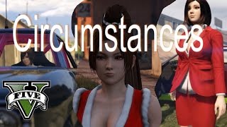 [GTA5] Circumstances