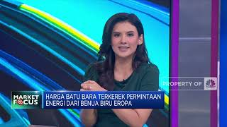 Market Focus: Harga Batu Bara Melesat Hingga Rupiah Menguat