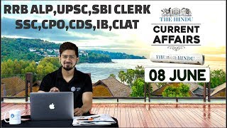 CURRENT AFFAIRS | THE HINDU |8th June 2018 | UPSC, RRB, SBI CLERK/IBPS, SSC, CLAT & OTHERS