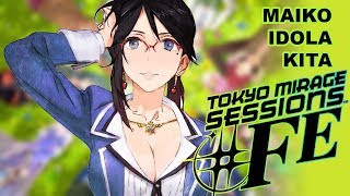 Tokyo Mirage Sessions FE #5 - Maiko Idola Kita