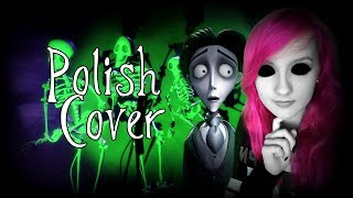 Corpse Bride- Remains of the Day (Polish Cover by Akuma)