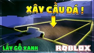 ROBLOX | CÁCH XÂY CÂY CẦU ĐÁ BẮT QUA HẺM NÚI ĐI LẤY GỖ XANH DỄ DÀNG | Lumber Tycoon 2