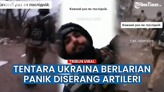 Pergerakan Tentara Ukraina di Bawah Tembakan Artileri Rusia