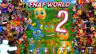 ФАНАТСКИЙ ФНАФ ВОРЛД 2?! - FNAF WORLD 2