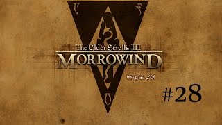 The Elder Scrolls III: Morrowind - Бурюб гра-Бамог [ 28 ]