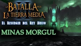 El Resurgir del Rey Brujo - Batalla Rápida: Minas Morgul
