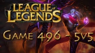 LoL Game 496 - 5v5 - Varus Super Pwnage - 2/2