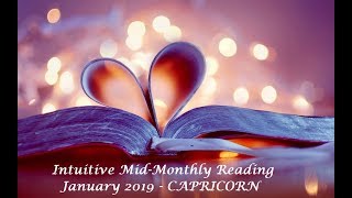 CAPRICORN - Love & Money - Intuitive Mid-Monthly Reading - January 2019