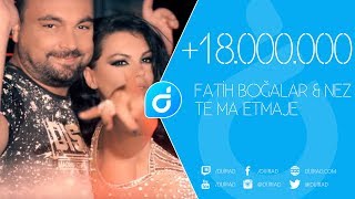 Fatih Bogalar & Nez - Te Ma EtMaje Klibi yayında