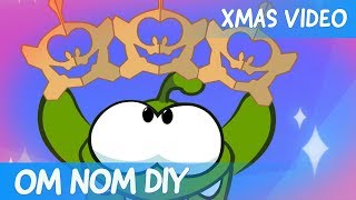Om Nom DIY - Сhristmas Garland (Xmas Cartoon Video)