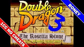 Double Dragon III: The Rosetta Stone 1CC [Arcade]