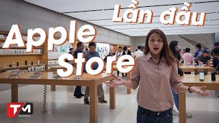 WOW! Lần đầu đến thăm Apple Store Orchard tại Singapore