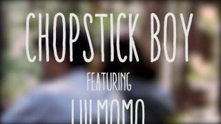 Querformat - Chopstick Boy | I IIIMAMA - Vlux. - (official Video)