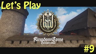 Let's Play... Kingdom Come Deliverance (#9)