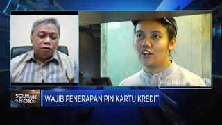 AKKI Pastikan Kesiapan Implementasi Wajib Pin 6 Digit Kartu Kredit