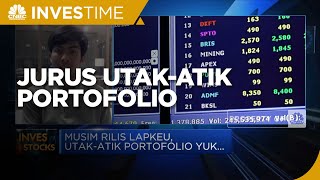 Jurus Utak-atik Portofolio di Masa Rilis Lapkeu Emiten