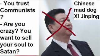 Never trust Chinese mad dog Xi Jinping - Nhạc chế Nước non điêu tàn