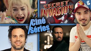 Birds Of Prey change de nom (échec box office), série Marvel Secret Invasion ? Mark Ruffalo Parasite