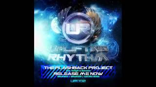 THE FLASHBACK PROJECT feat. DENNEAN & MC TWILIGHT - Release Me Now (Breakbeat Mix)