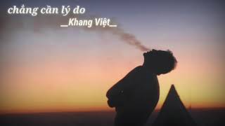 Tomtik | Chẳng cần lý do - Khang Việt  (Lyrics)