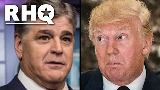 Hannity Is MUCH Closer To Trump Than You Think