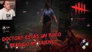 EL DOCTOR PERDIDO #DEADBYDAYLIGHT #DBD #DOCTOR