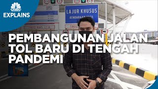 Laju Pembangunan Jalan Tol Baru di Tengah Pandemi