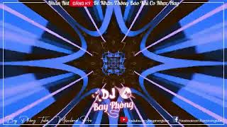 NONSTOP BAY PHÒNG LẠC CHỐN MÊ CUNG BASS ĐẬP CỰC SUNG (ALEX REMIX) NONSTOP VINAHOUSE 2022 CỰC MẠNH