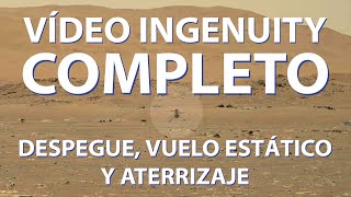 Mars helicopter Ingenuity: Despegue, vuelo estático y aterrizaje (vídeo completo)