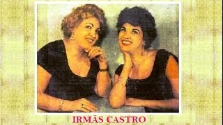 MÁGOA SERTANEJA  Irmãs Castro