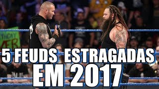 Top 5 Feuds Que foram estragadas pela WWE em 2017