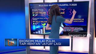 Ekonomi Mulai Pulih, Tapi Rentan 'Jatuh' Lagi