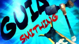 GUIA para subir smithing y ganar rapido ORO // [LuisPipe]