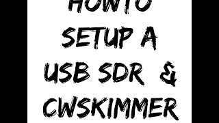 How to setup a CWSkimmer with a RTL SDR and HDSDR